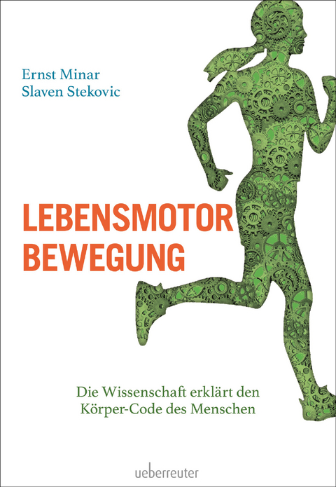 Lebensmotor Bewegung - Ernst Minar, Slaven Stekovic