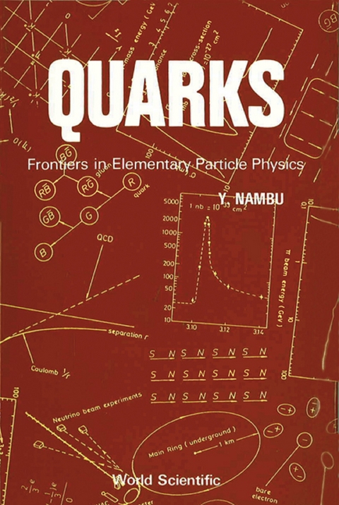 QUARKS-FRONTIERS IN ELEMENTARY PARTICLE - Yoichiro Nambu