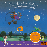 Für Hund und Katz ist auch noch Platz - Axel Scheffler, Julia Donaldson