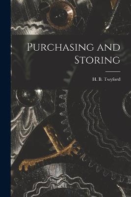 Purchasing and Storing [microform] - 