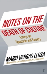 Notes on the Death of Culture -  Mario Vargas Llosa