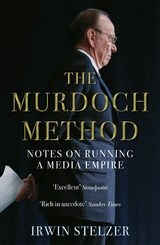 The Murdoch Method - Irwin Stelzer