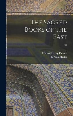 The Sacred Books of the East; 31 - 