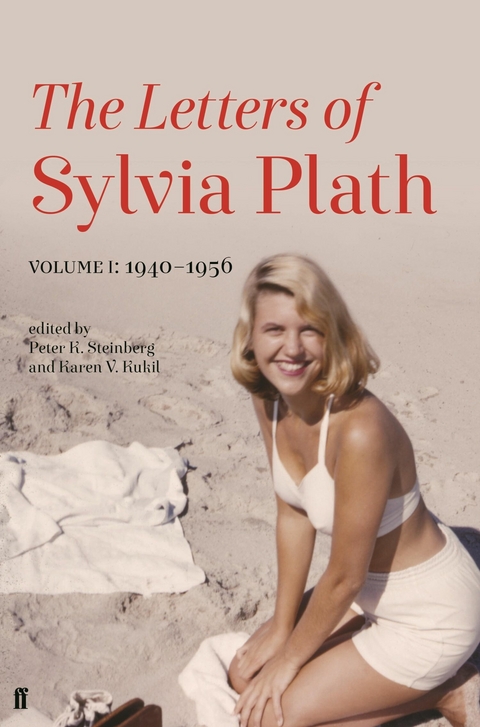 Letters of Sylvia Plath Volume I -  Sylvia Plath