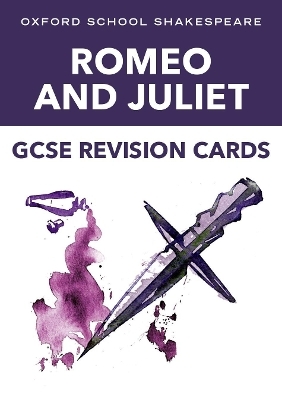 Oxford School Shakespeare GCSE Romeo & Juliet Revision Cards - Helen Backhouse