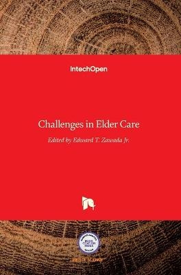 Challenges in Elder Care - 