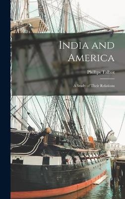 India and America - Phillips Talbot