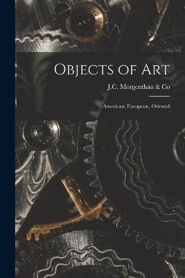 Objects of Art - 