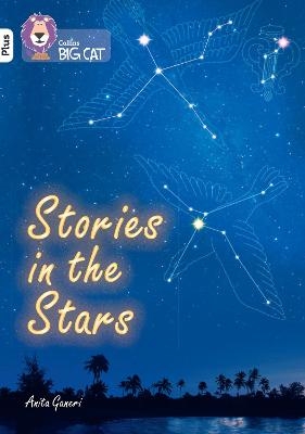 Stories in the Stars - Anita Ganeri