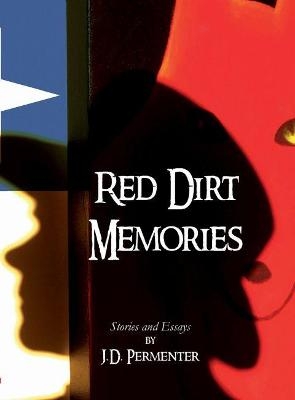 Red Dirt Memories - Jerry Permenter