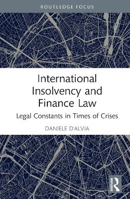 International Insolvency and Finance Law - Daniele D'Alvia