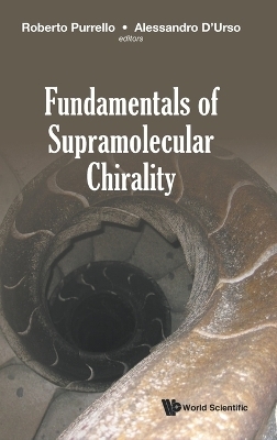 Fundamentals Of Supramolecular Chirality - 