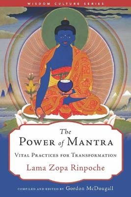 The Power of Mantra - Lama Zopa Rinpoche