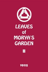 Leaves of Morya's Garden II - Agni Yoga Society