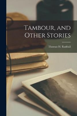 Tambour, and Other Stories - 