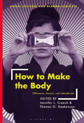 How to Make the Body - 