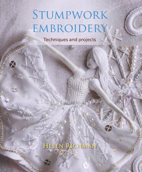 Stumpwork Embroidery -  Helen Richman