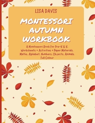 Montessori Autumn Workbook - Lisa Davis