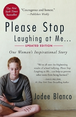 Please Stop Laughing at Me - Jodee Blanco