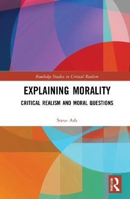 Explaining Morality - Steve Ash