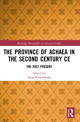 The Province of Achaea in the 2nd Century CE - 