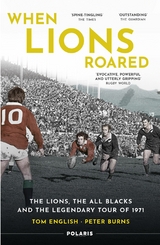 When Lions Roared - Tom English, Peter Burns