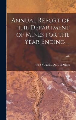 Annual Report of the Department of Mines for the Year Ending ...; 40th - 