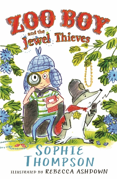 Zoo Boy and the Jewel Thieves -  Sophie Thompson