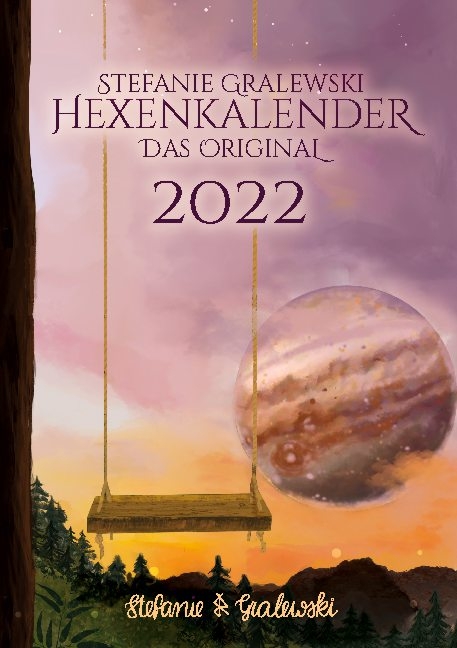 Hexenkalender 2022 - Das Original - Stefanie Gralewski