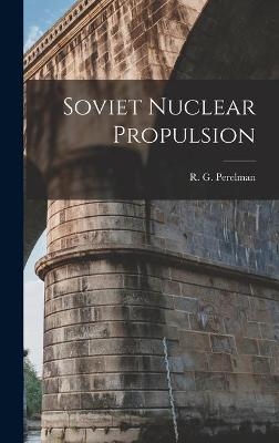 Soviet Nuclear Propulsion - 