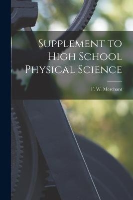 Supplement to High School Physical Science [microform] - 