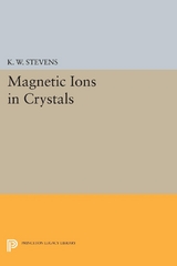 Magnetic Ions in Crystals - K. W. Stevens