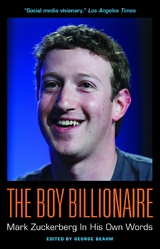 The Boy Billionaire: Mark Zuckerberg In His Own Words -  Beahm