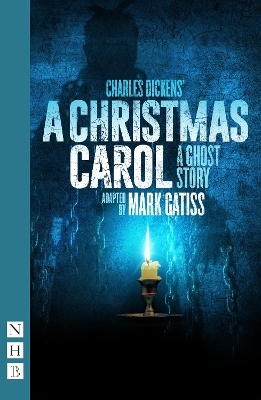 A Christmas Carol – A Ghost Story - Charles Dickens