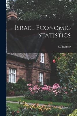 Israel Economic Statistics - C Tadmor