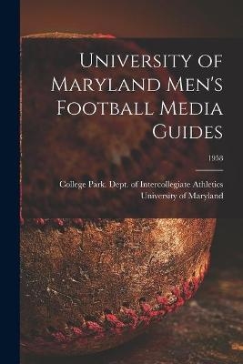 University of Maryland Men's Football Media Guides; 1958 - 