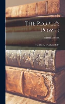 The People's Power - Merrill 1893-1975 Denison