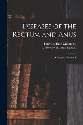 Diseases of the Rectum and Anus - 