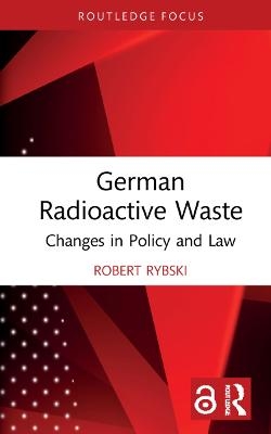 German Radioactive Waste - Robert Rybski