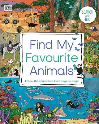 Find My Favourite Animals -  Dk