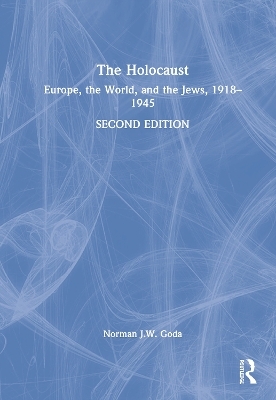 The Holocaust - Norman J.W. Goda