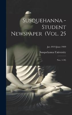 Susquehanna - Student Newspaper (Vol. 25; Nos. 1-20); Jan 1919-June 1919 - 