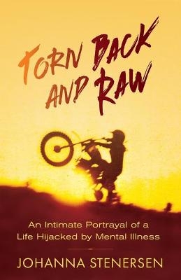 Torn Back and Raw - Johanna Stenersen