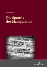 Die Sprache der Manipulation - Irina Held