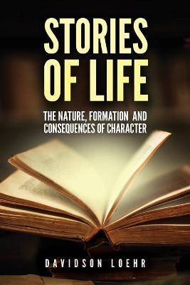 Stories of Life - Davidson Loehr