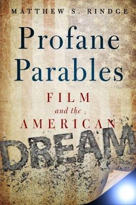 Profane Parables - Matthew S. Rindge