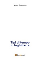 Tipi di tempo in Inghilterra - Mario Delmonte