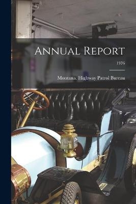 Annual Report; 1976 - 