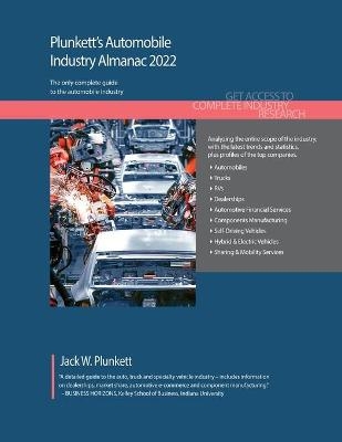 Plunkett's Automobile Industry Almanac 2022 - Jack W. Plunkett