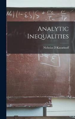 Analytic Inequalities - Nicholas D Kazarinoff